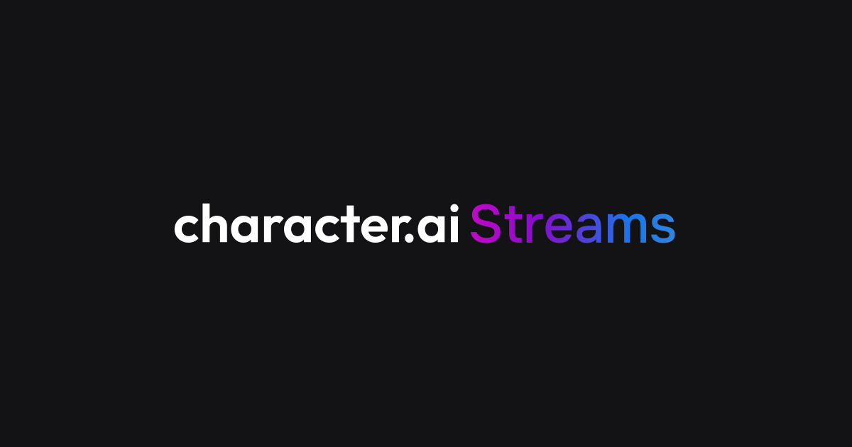 Character AI - Streams